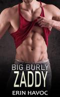 Big Burly Zaddy (Forbidden Curves #26) by Erin Havoc