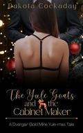 The Yule Goats and the Cabinet Maker: A Dvergar Gold Mine Yule-mas Tale (Dvergar Gold Mine #2.5) by Lindsay Johnson