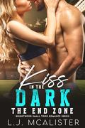 Kiss in the Dark (Brightwood Small Town #1) by L.J. McAlister