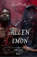 Fallen Demon (Fallen Gods MC #1) by Kim Clark