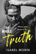 The Whole Truth by Isabel Morin