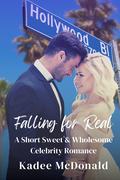 Falling for Real: by Kadee McDonald