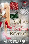 Sofia's Christmas Revenge: A Christmas Reverse Harem Romance by Alys Fraser