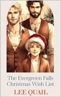 The Evergreen Falls Christmas Wish List by Lee Quail