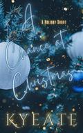 A Chance at Christmas: A Holiday Short by Kyeate