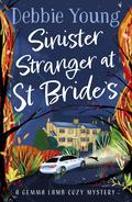 Sinister Stranger at St Bride's by Debbie Young