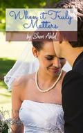 When It Truly Matters (Perky Sisters #2) by Sheri Abild