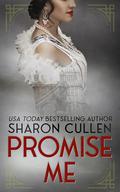 Promise Me by Sharon Cullen