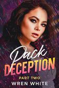 Pack Deception: Part Two by Wren White