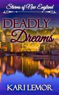 Deadly Dreams by Kari Lemor
