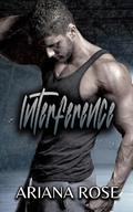 Interference by Ariana Rose