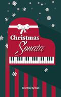 Christmas Sonata by Courtney Lyman