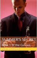 Summer's Secret: Book 1 of the Curious by Kelvin Young