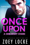 Once Upon A One-Night Stand by Z.L. Arkadie