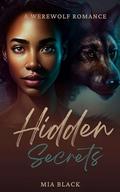 Hidden Secrets (Crestwood Paranormal Romance #1) by Mia Black