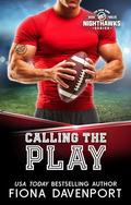 Calling the Play by Fiona Davenport