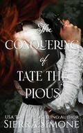 The Conquering of Tate the Pious by Sierra Simone
