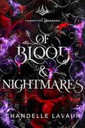 Of Blood & Nightmares by Chandelle LaVaun