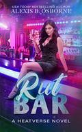 Rut Bar by Alexis B. Osborne, Lindsay York