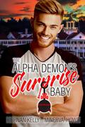 The Alpha Demon's Surprise Baby by Minerva Howe, Kiernan Kelly