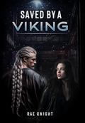 Saved by a Viking by Rae Knight