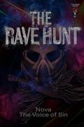 The Rave Hunt (The Mask #1) by Nova Sin