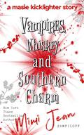 Vampires, Whiskey, and Southern Charm (Masie Kicklighter #1) by Mimi Jean Pamfiloff