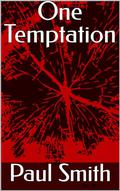 One Temptation by Paul Smith