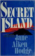 Secret Island: Daphne Vernon's journey to the Greek island of Temi, where love and redemption await, reflects her heartbreak and hope. by Jane Aiken Hodge