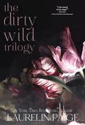 Dirty Wild Trilogy by Laurelin Paige
