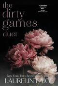 Dirty Games Duet by Laurelin Paige