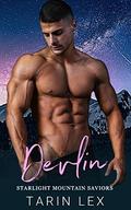 Devlin (Starlight Mountain Saviors #3) by Tarin Lex