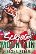The Scrooge of the Mountain by Tessa Klein