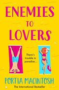 Enemies to Lovers by Portia MacIntosh