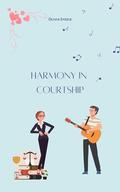 Harmony in Courtship by Olivia Steele