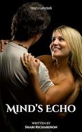 Mind's Echo: Book 1 of Mind's Labyrinth Series by Shari Richardson