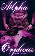 Alpha Orpheus by C. Swallow