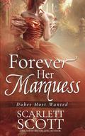 Forever Her Marquess by Scarlett Scott