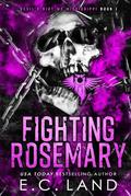 Fighting Rosemary by E.C. Land