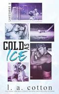 Cold As Ice (Lakeshore U #4) by L.A. Cotton