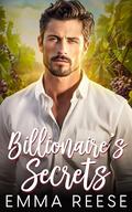 Billionaire's Secrets by Emma Reese
