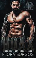 Hoax: Rebel Riot Book One by Flora Burgos