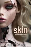 Skin by Audrey Rush