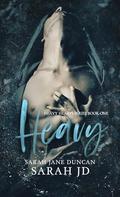 Heavy: A Dark High School Romance by Sarah Jane Duncan