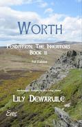 Worth | Pendyffryn: The Inheritors Book III by Lily Dewaruile