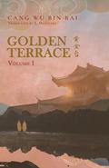 Golden Terrace, Vol. 1 (Golden Terrace #1) by 苍梧宾白