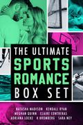 The Ultimate Sports Romance Box Set by Kendall Ryan, K. Bromberg, Claire Contreras, Meghan Quinn