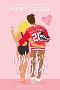 What Are The Odds? (Phil-U #1) by Madi Leigh