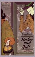 Decline and Fall by Evelyn Waugh