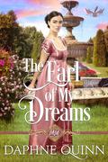 The Earl of My Dreams: Regency Romance (The Marvelous Merriweathers #4) by Daphne Quinn